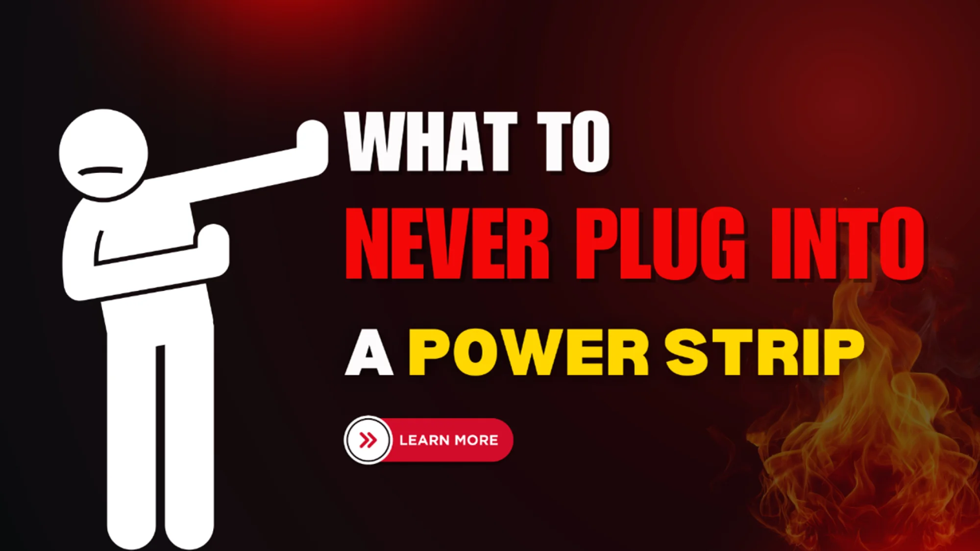 what to never plug into a power strip
